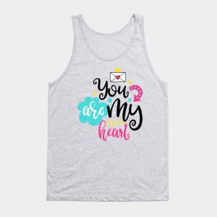 You are my heart Tank Top